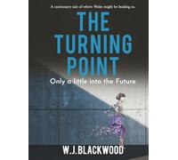 The Turning Point: Only a Little Into The Furture