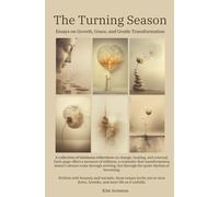 The Turning Season: Essays on Growth, Grace, and Gentle Transformation