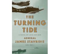 The Turning Tide: A Novel of Love and War: 2