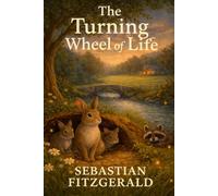 The Turning Wheel of Life