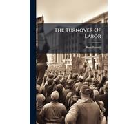 The Turnover Of Labor