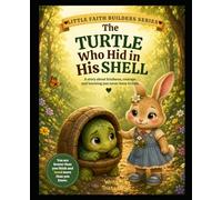 The Turtle Who Hid in His Shell