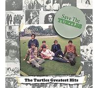 Turtles The - Save The Turtles Greatest Hits
