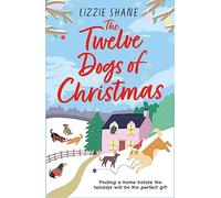 Lizzie Shane The Twelve Dogs of Christmas (Tascabile) Pine Hollow
