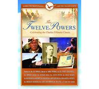 The Twelve Powers: Celebrating the Charles Fillmore Classic