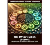 The Twelve Seeds of Change