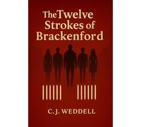 The Twelve Strokes of Brackenford