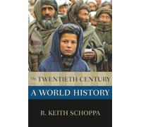 The Twentieth Century: A World History