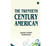 The Twentieth Century American