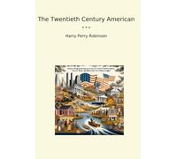 The Twentieth Century American