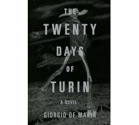 The Twenty Days of Turin: A Novel