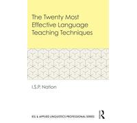 I.S.P. Nation The Twenty Most Effective Language Teaching Techniques (Tascabile)