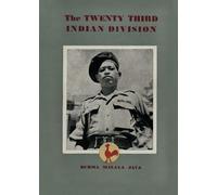 The Twenty Third Indian Division (Tascabile)