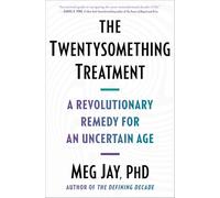 Meg Jay The Twentysomething Treatment (Copertina rigida)