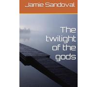 The twilight of the gods