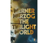 The Twilight World: A Novel