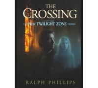 The Twilight Zone: "The Crossing" (TV script)