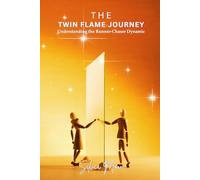 The Twin Flame Journey: Understanding the Runner-Chaser Dynamic