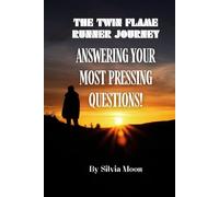 The Twin Flame Runner Journey: Answering Your Most Pressing Questions!