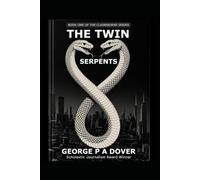 The Twin Serpents: Book One of the Clairborne Series
