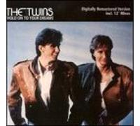 The Twins - Hold on to Your Dreams