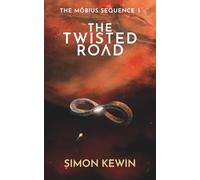 The Twisted Road: 1