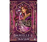 The Twisted Throne: The Next Epic Chapter in The Bridge Kingdom Series from the