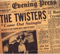 The Twisters Come out swingin' (CD) Album