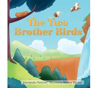 The Two Brother Birds