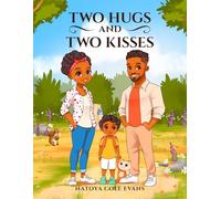 THE TWO HUGS AND TWO KISSES