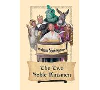 The Two Noble Kinsmen