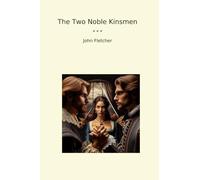 The Two Noble Kinsmen