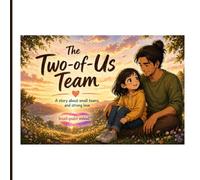 The Two of Us Team: A story about small teams and strong love