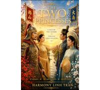 The Two Princesses: A Tale of Two Sisters through Three Dynasties