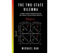 Michael Dan The Two-State Dilemma (Copertina rigida)