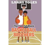 The Two Tall Black Basketball Brothers