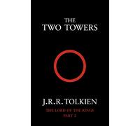 The Two Towers: J.R.R. Tolkien: Book 2