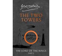 The Two Towers: The Classic Bestselling Fantasy Novel: Book 2