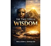 The Two Types of Wisdom