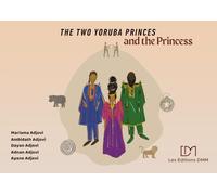 The Two Yoruba Princes and the Princess