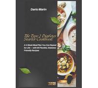 The Type 2 Diabetes Starter Cookbook: A 4-Week Meal Plan You Can Repeat for Life - with 95 Flexible, Diabetes-Friendly Recipes