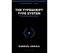 The TypeScript Type System: From Generics to DSL-Level Types