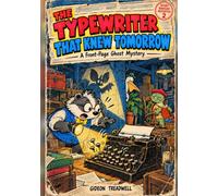 The Typewriter That Knew Tomorrow: A Front-Page Ghost Mystery