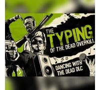 The Typing of the Dead: Overkill - Dancing with the Dead (DLC) (PC) Steam Key - GLOBAL
