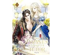 The Tyrant's Etiquette Tutor (Tascabile) Tyrant's Etiquette Tutor