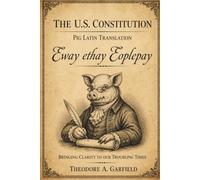 The U.S. Constitution Pig Latin Translation: Eway Ethan Eoplepay