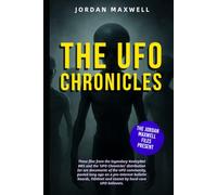 THE UFO CHRONICLES VOL. 1: THE JORDAN MAXWELL FILES