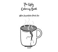 The Ugly Coloring Book: Where Imperfection Meets Fun
