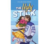 The Ugly Stick: A Clean & Wholesome Hockey Romance