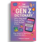 The Ultimate 100 GEN Z Dictionary slang